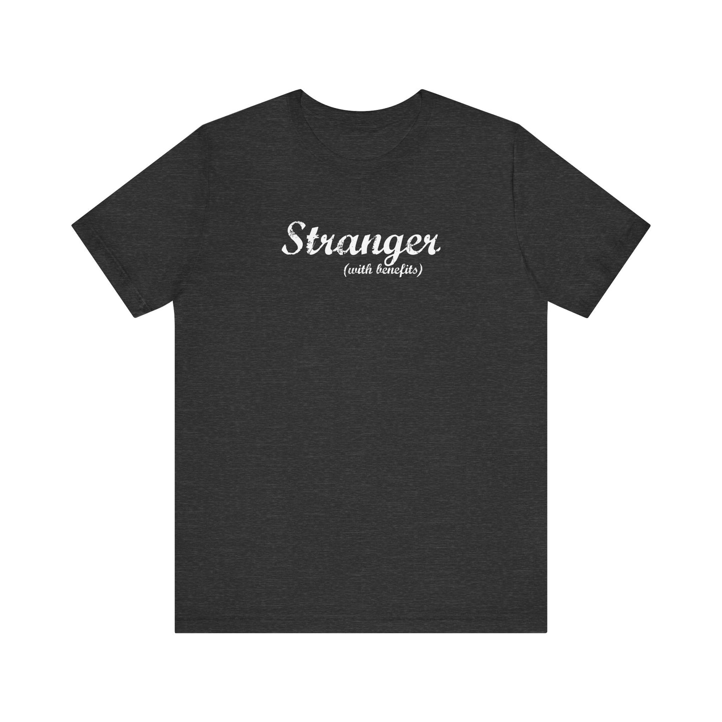 Stranger (With Benefits) - Men's T-Shirt