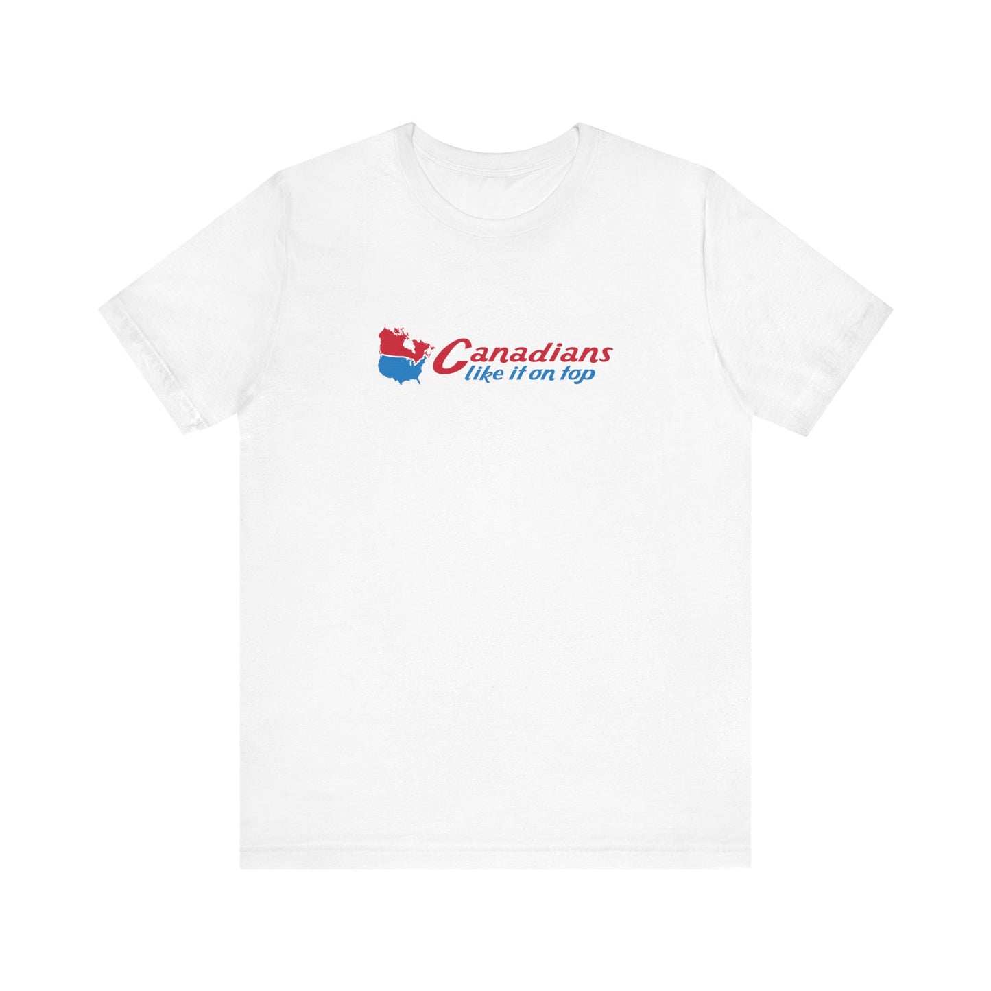 Canadians Like It On Top - Men's T-Shirt