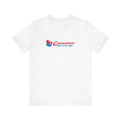 Canadians Like It On Top - Men's T-Shirt