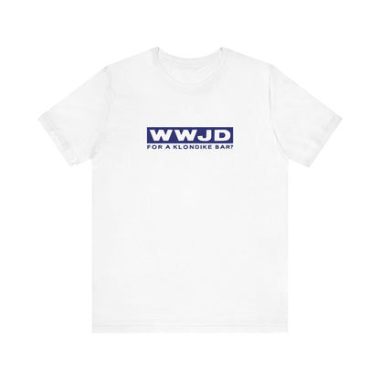 Wwjd For A Klondike Bar - Men's T-Shirt