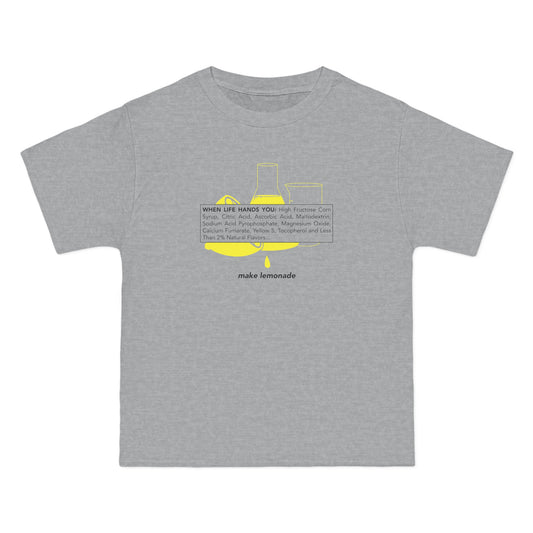 When Life Hands You: High Fructose Corn Syrup Citric Acid... Make Lemonade - Men's Heavyweight T-Shirt