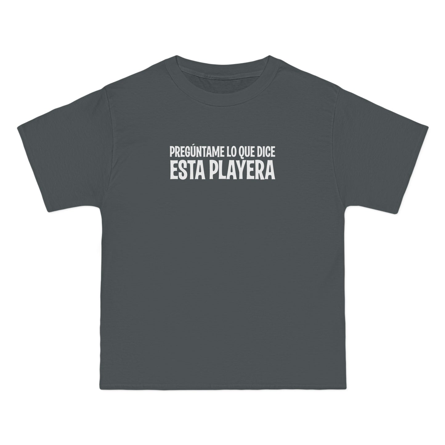 Preguntame Lo Que Dice Esta Playera - Men's Heavyweight T-Shirt