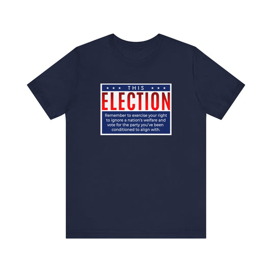 This Election Remember To Exercise Your Right - Men's T-Shirt