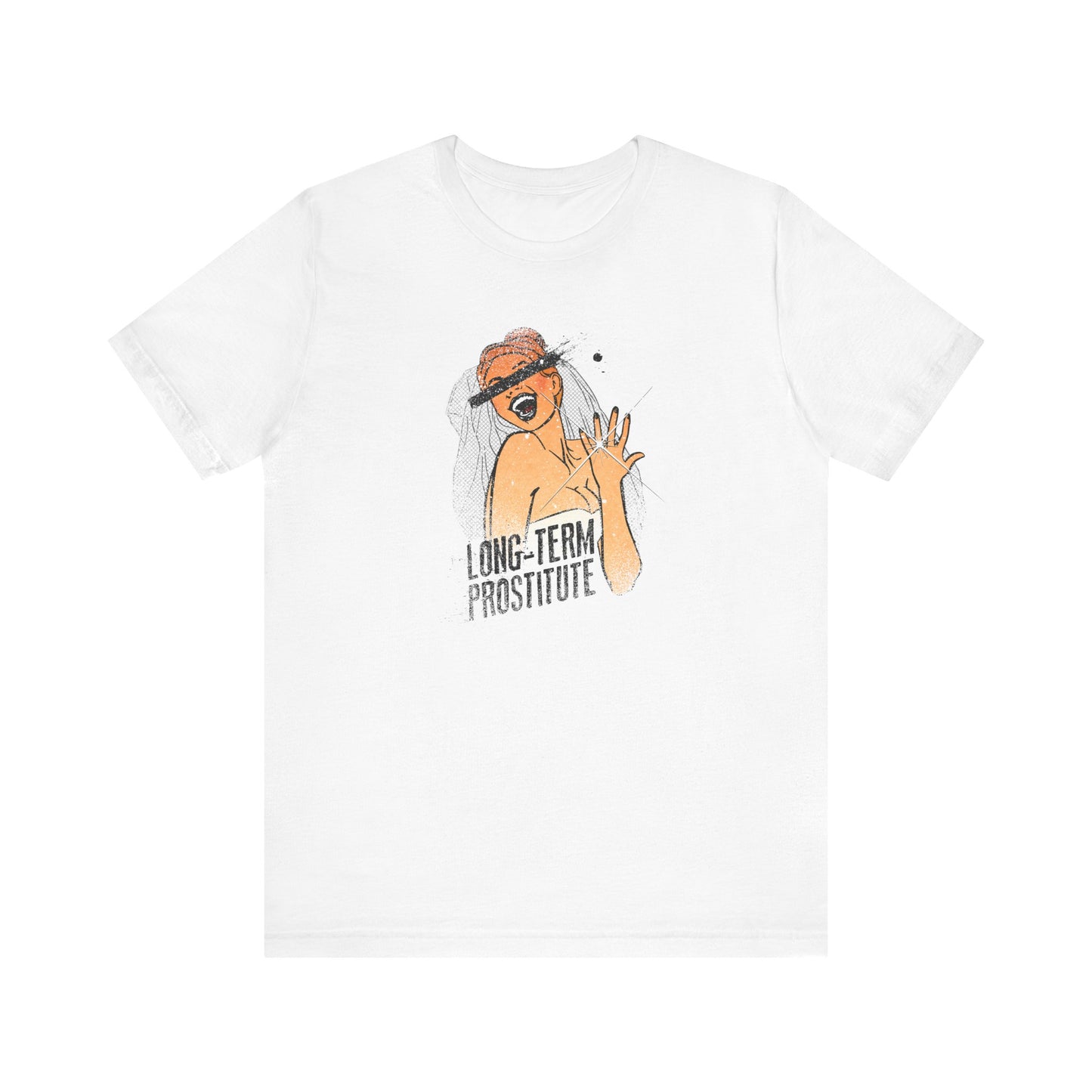 Long-Term Prostitute - Men's T-Shirt