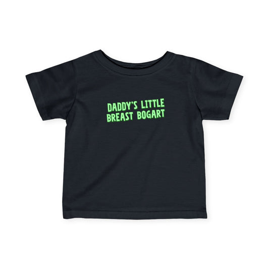 Daddy's Little Breast Bogart - Baby T-Shirt