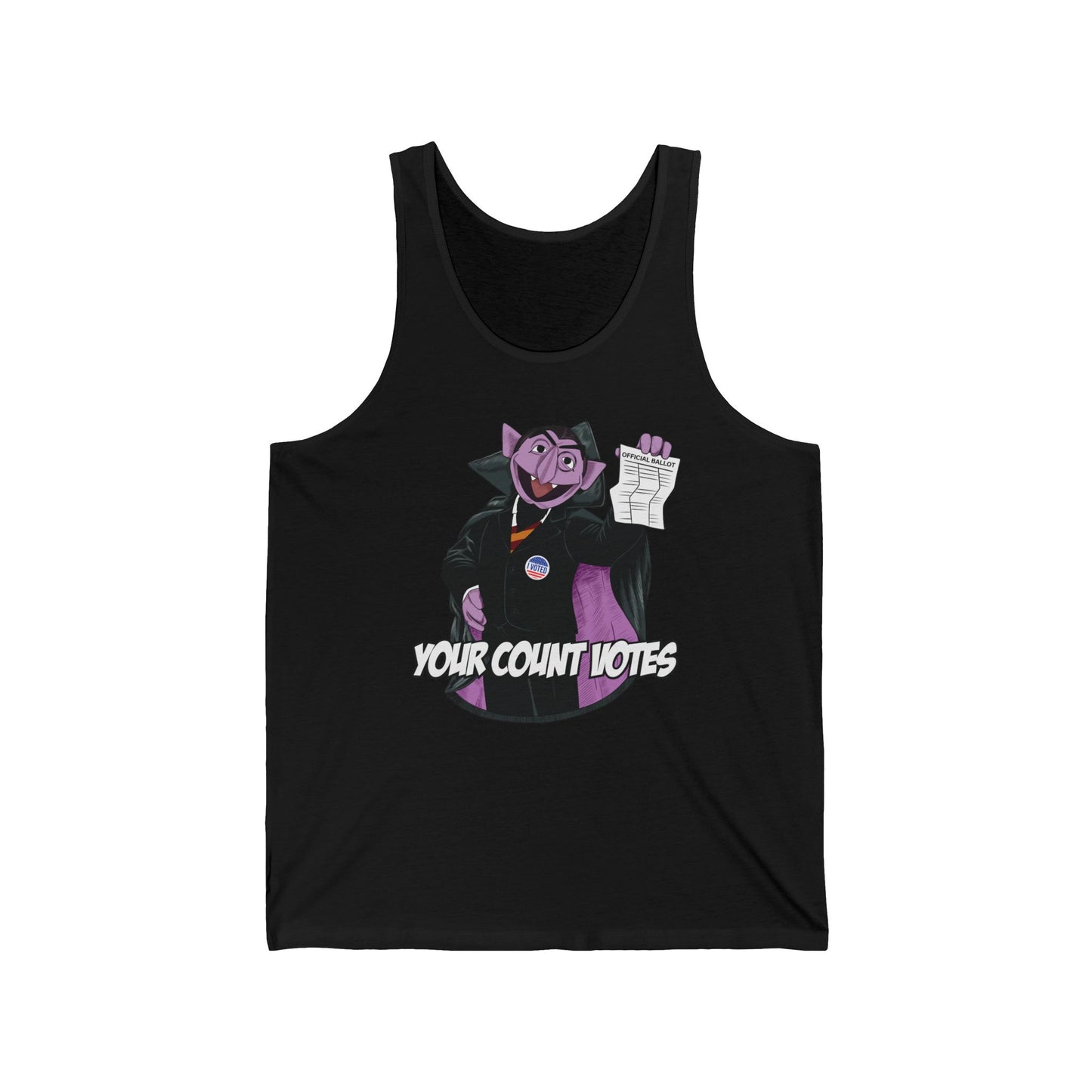 Your Count Votes Parody - Unisex Tank