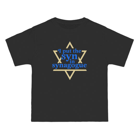 I Put The Syn In Synagogue - Men's Heavyweight T-Shirt