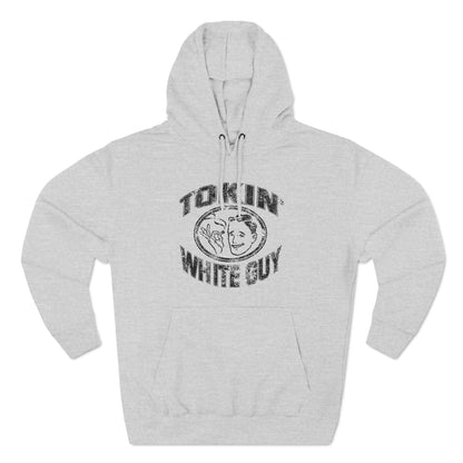 Tokin' White Guy - Hoodie