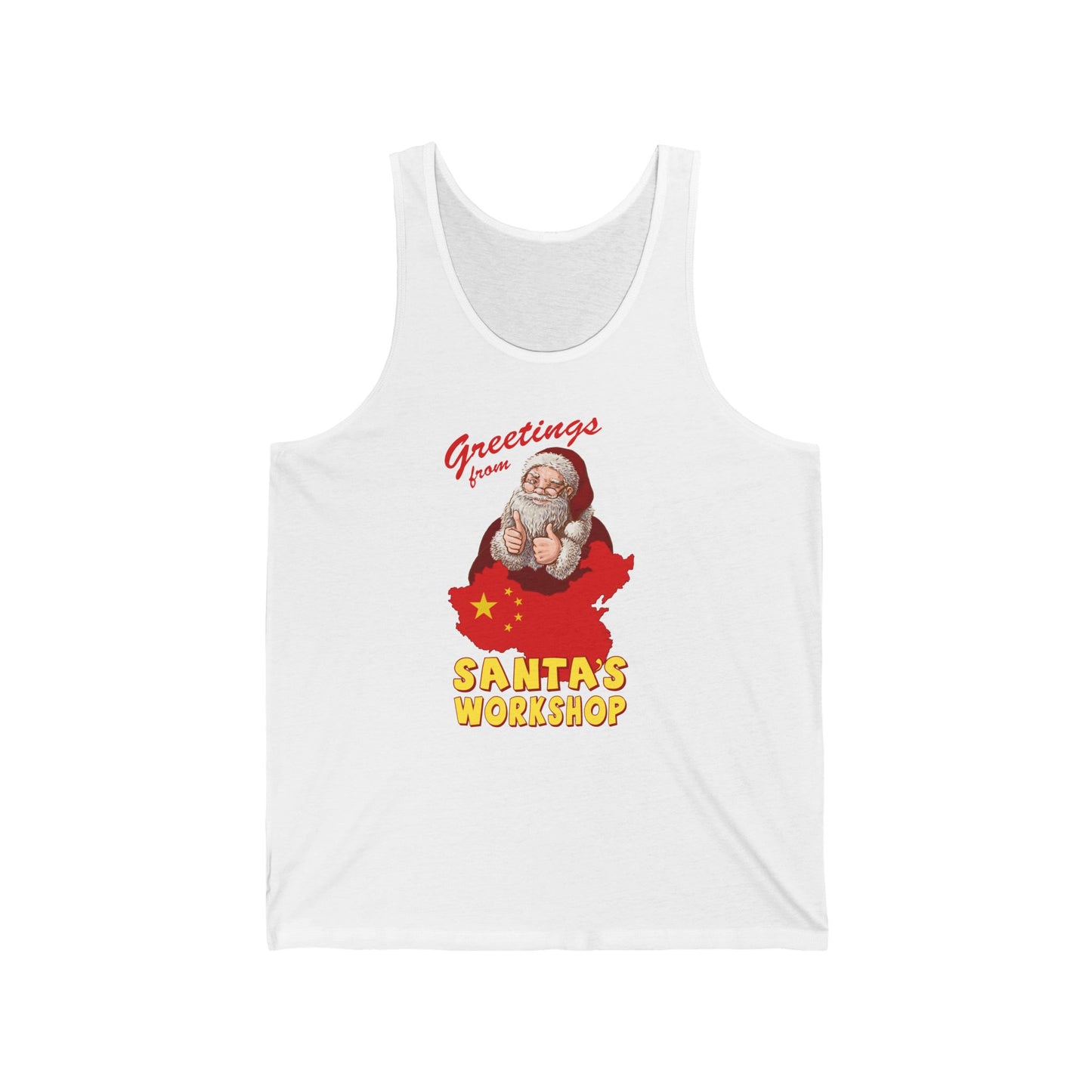 Greetings From Santa's Workshop (China) - Unisex Tank