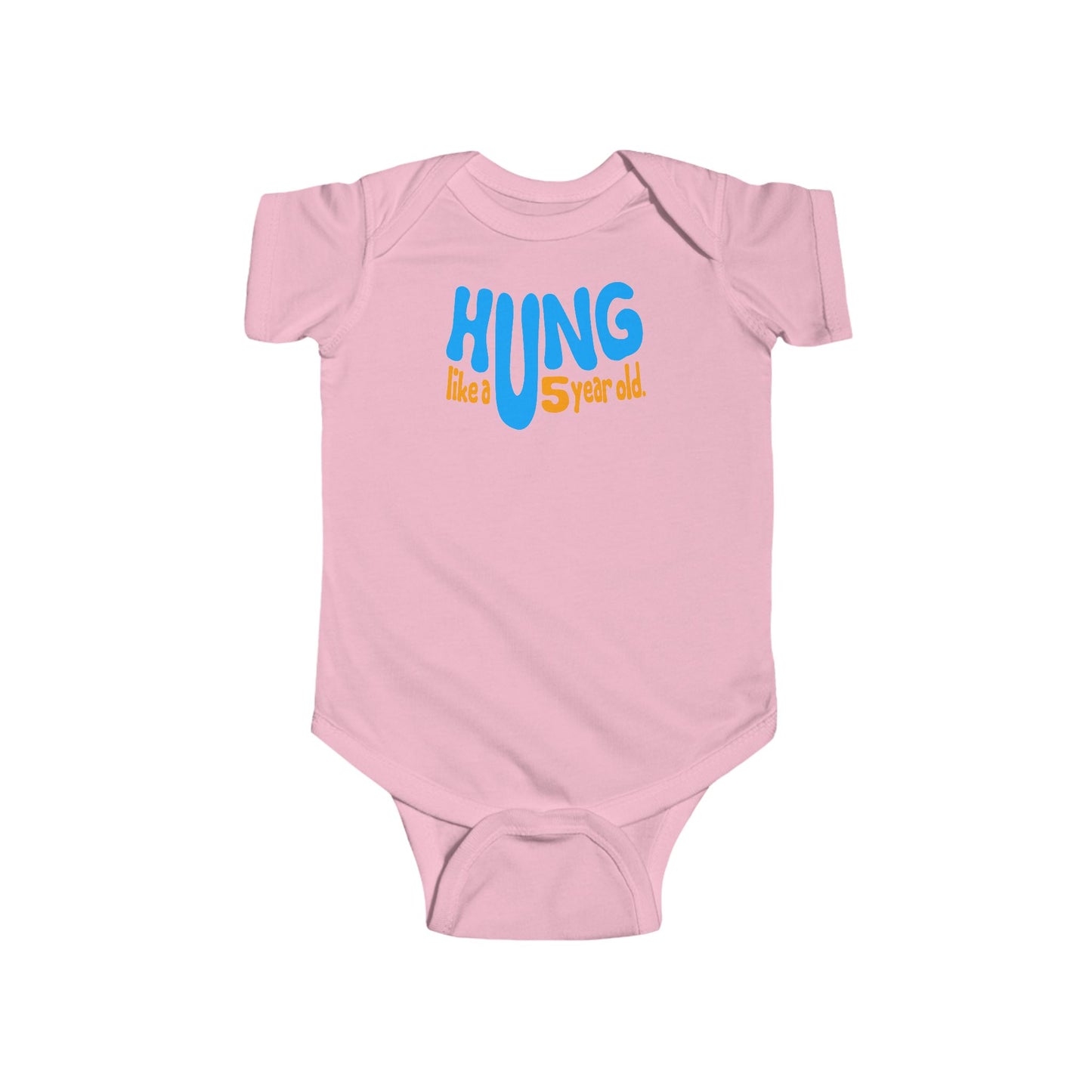 Hung Like A Five Year Old - Baby Onesie