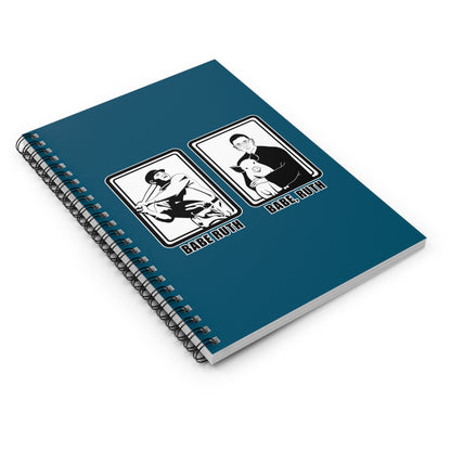 Babe Ruth Babe Ruth (Ruth Bader Ginsberg) - Spiral Notebook