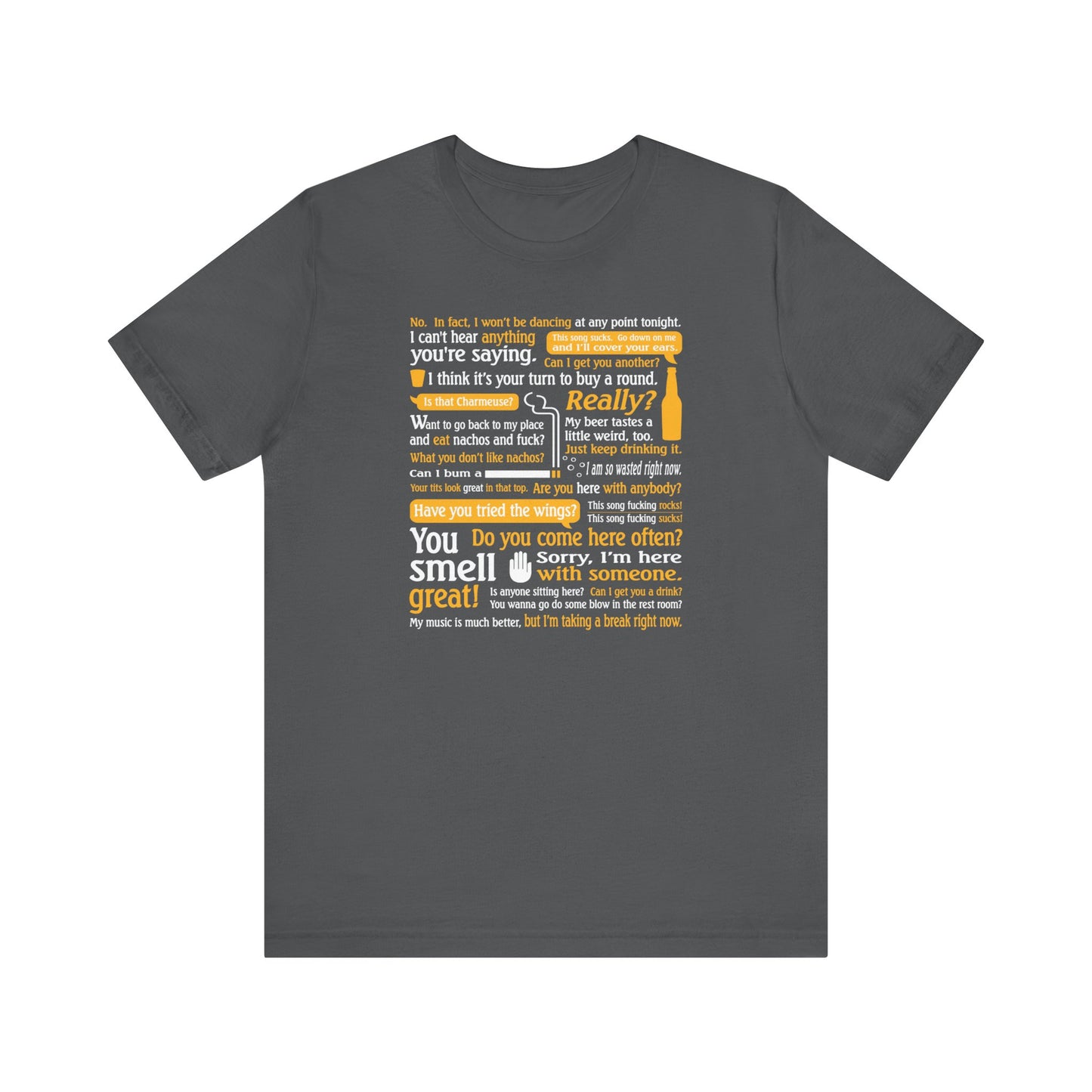 I Can't Hear Anything You're Saying - Men's T-Shirt