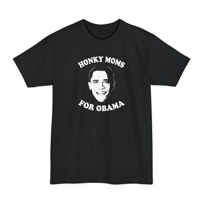 Honky Moms For Obama - Men's Tall T-Shirt