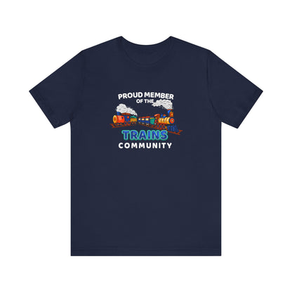 Proud Member Of The Trains Community - Men's T-Shirt