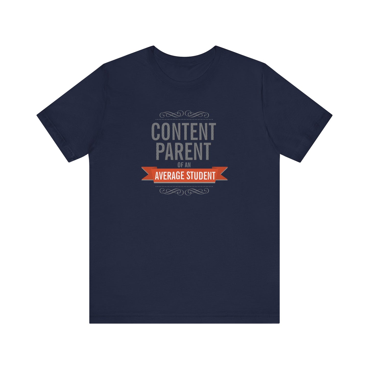 Content Parents Of An Average Student - Men's T-Shirt