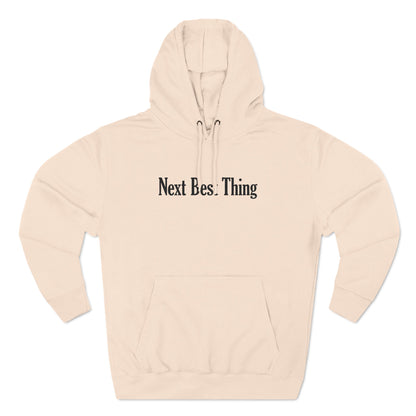 Next Best Thing - Hoodie