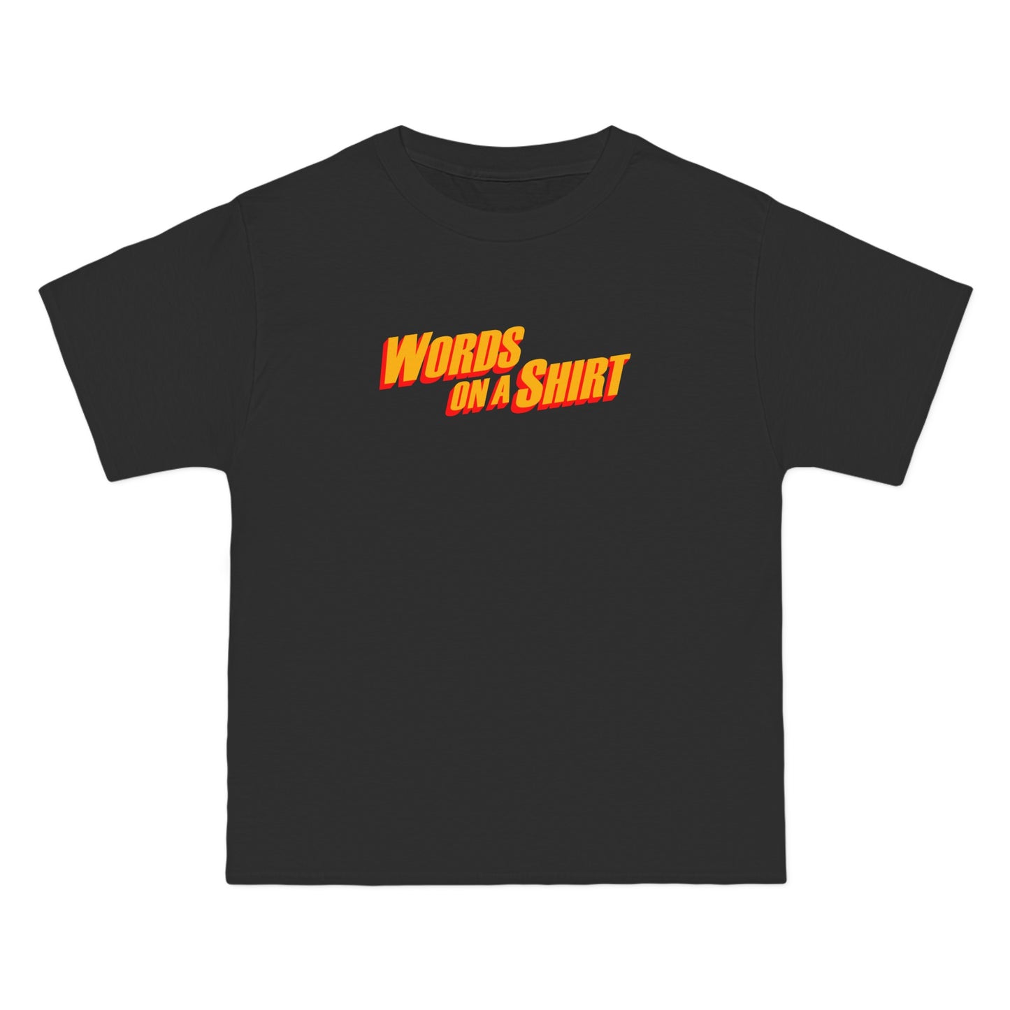 Words On A Shirt - Men's Heavyweight T-Shirt