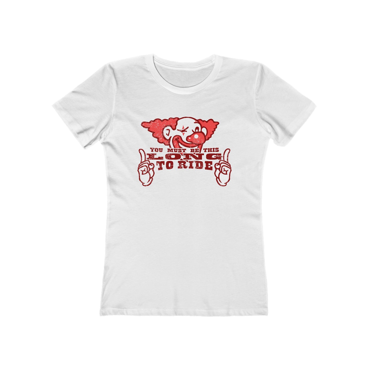 You Must Be This Long To Ride - Women’s T-Shirt