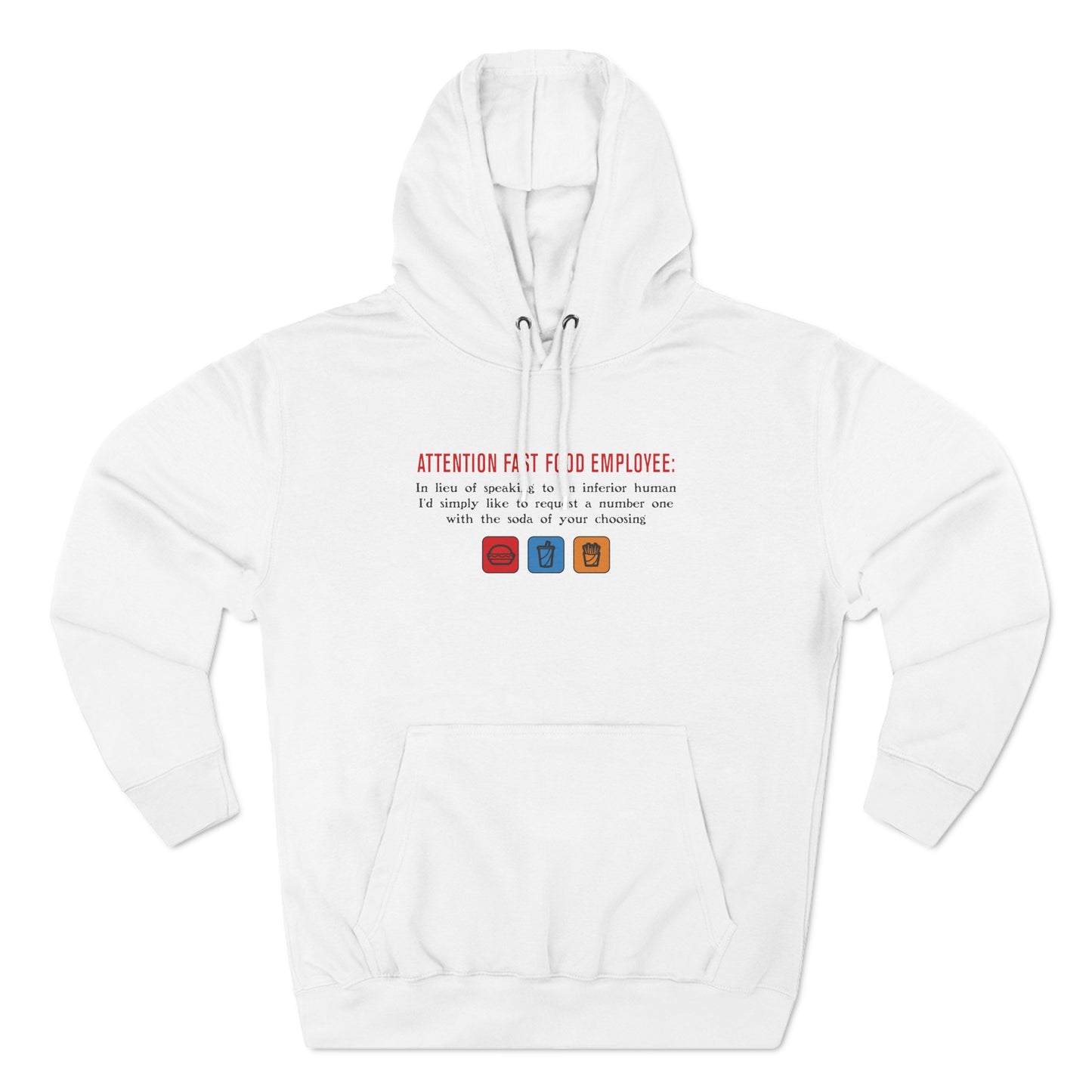 Attention Fast Food Employee - Hoodie