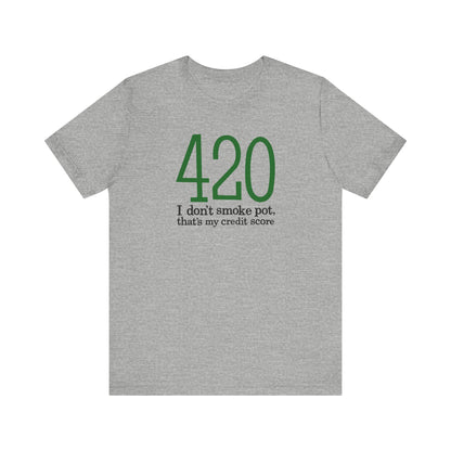 420 - I Don't Smoke Pot - Men's T-Shirt