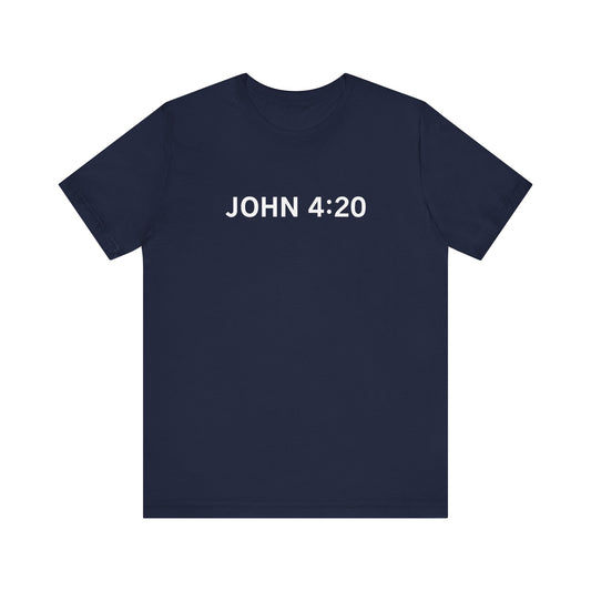 John 4:20 - Men's T-Shirt