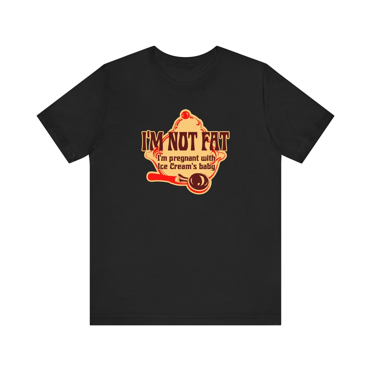 I'm Not Fat - I'm Pregnant With Ice Cream's Baby - Men's T-Shirt