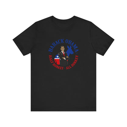 Barack Obama - Half Honkey All Donkey - Men's T-Shirt