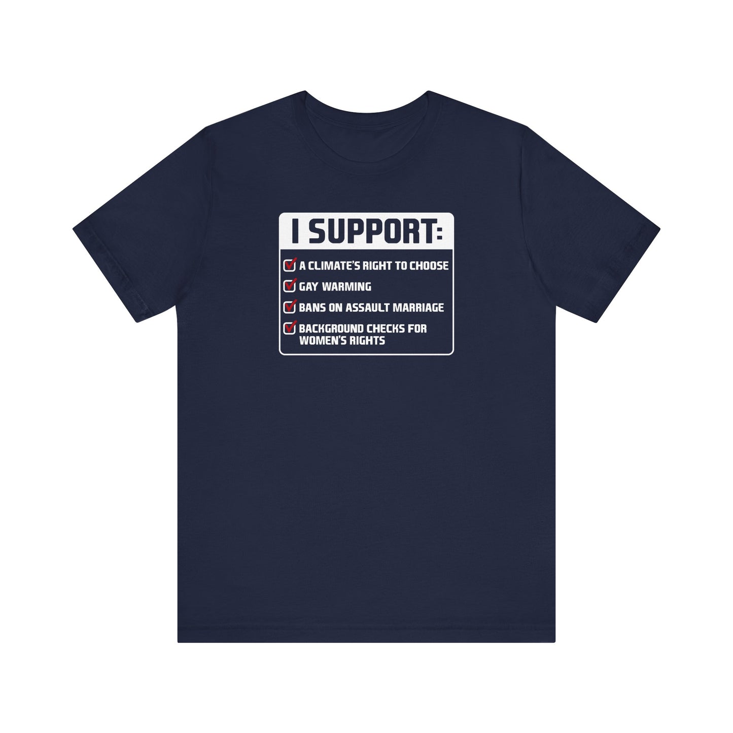 I Support A Climate's Right To Choose  - Men's T-Shirt