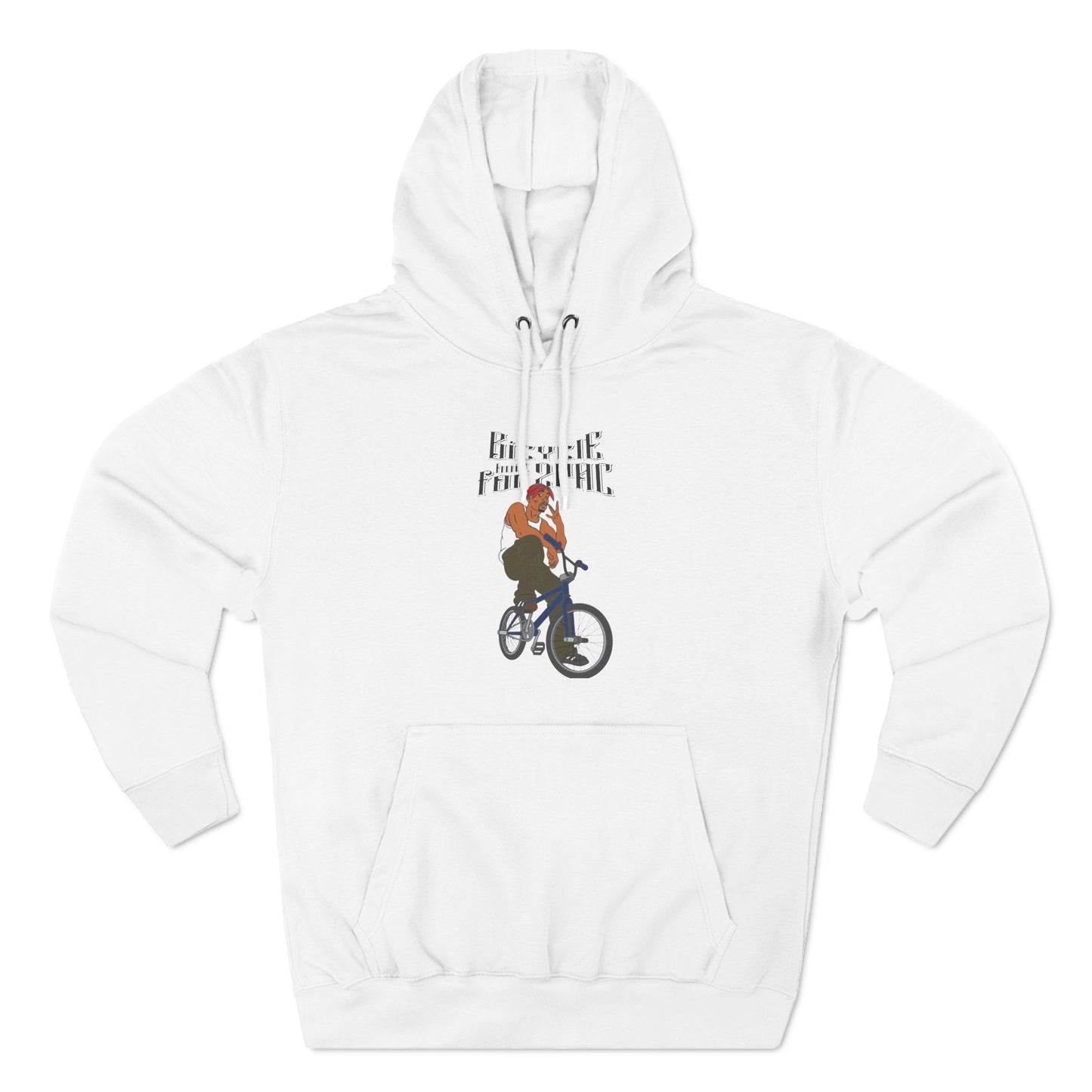 Bicycle Built For 2Pac - Hoodie