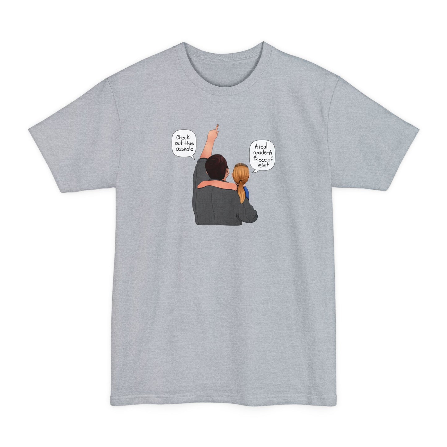 Check Out This Asshole - Men's Tall T-Shirt