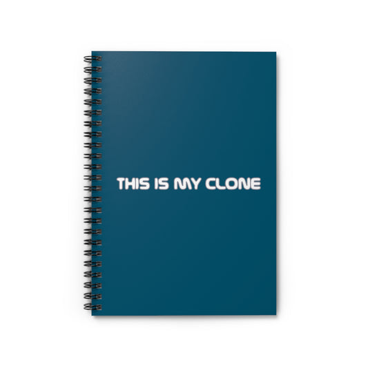 This Is My Clone - Spiral Notebook