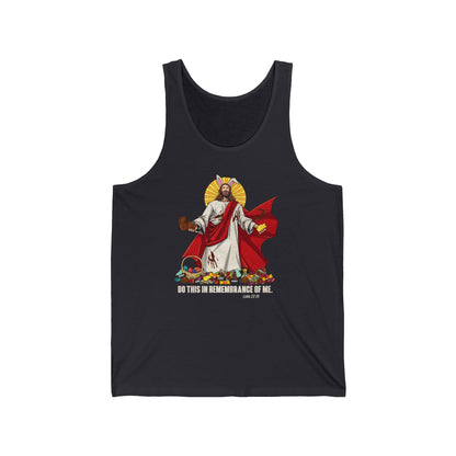 Do This In Remembrance Of Me. - Unisex Tank