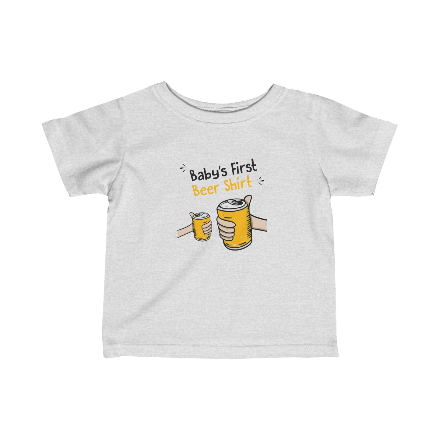 Baby's First Beer Shirt - Baby T-Shirt