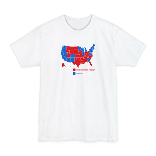 Democrats (Blue States) - Racist Conspiracy Theorists (Red States) - Men's Tall T-Shirt