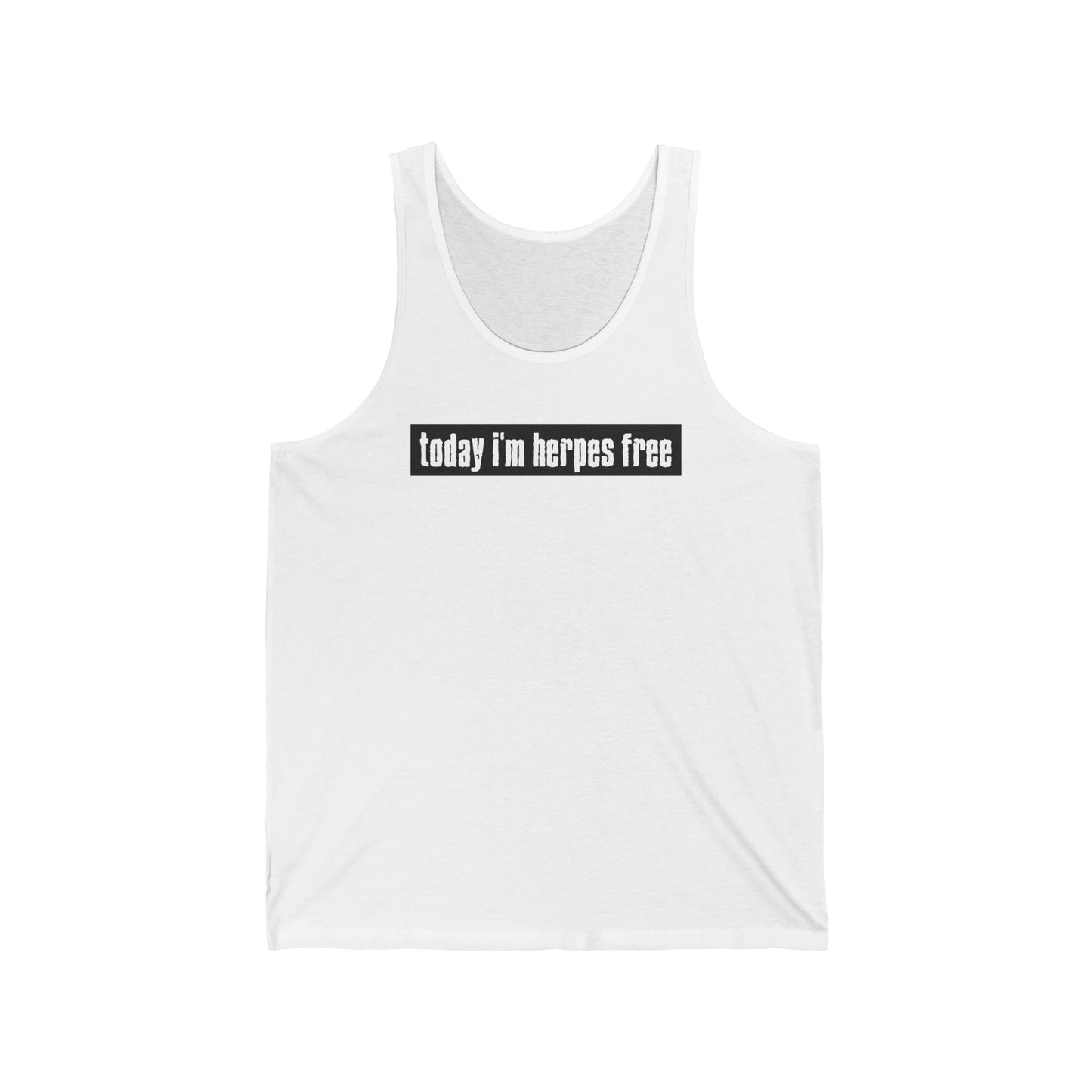 Today I'm Herpes Free - Unisex Tank