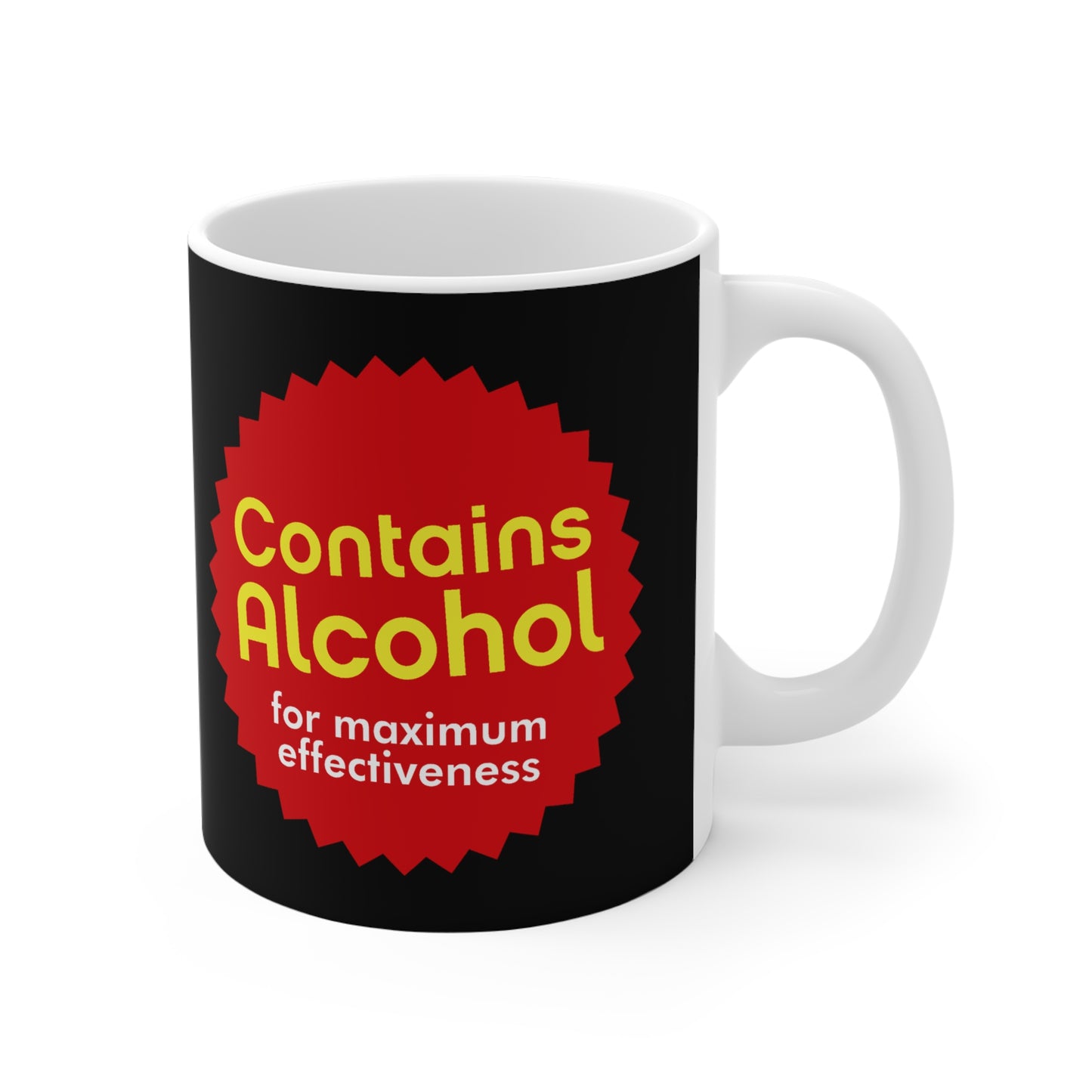 Contains Alcohol For Maximum Effectiveness - Mug