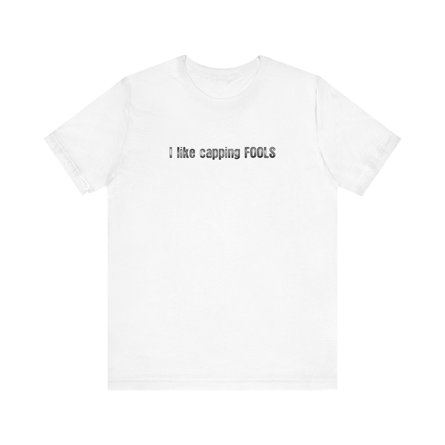 I Like Capping Fools - Men's T-Shirt