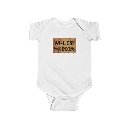 Will Cry For Boobs - Baby Onesie