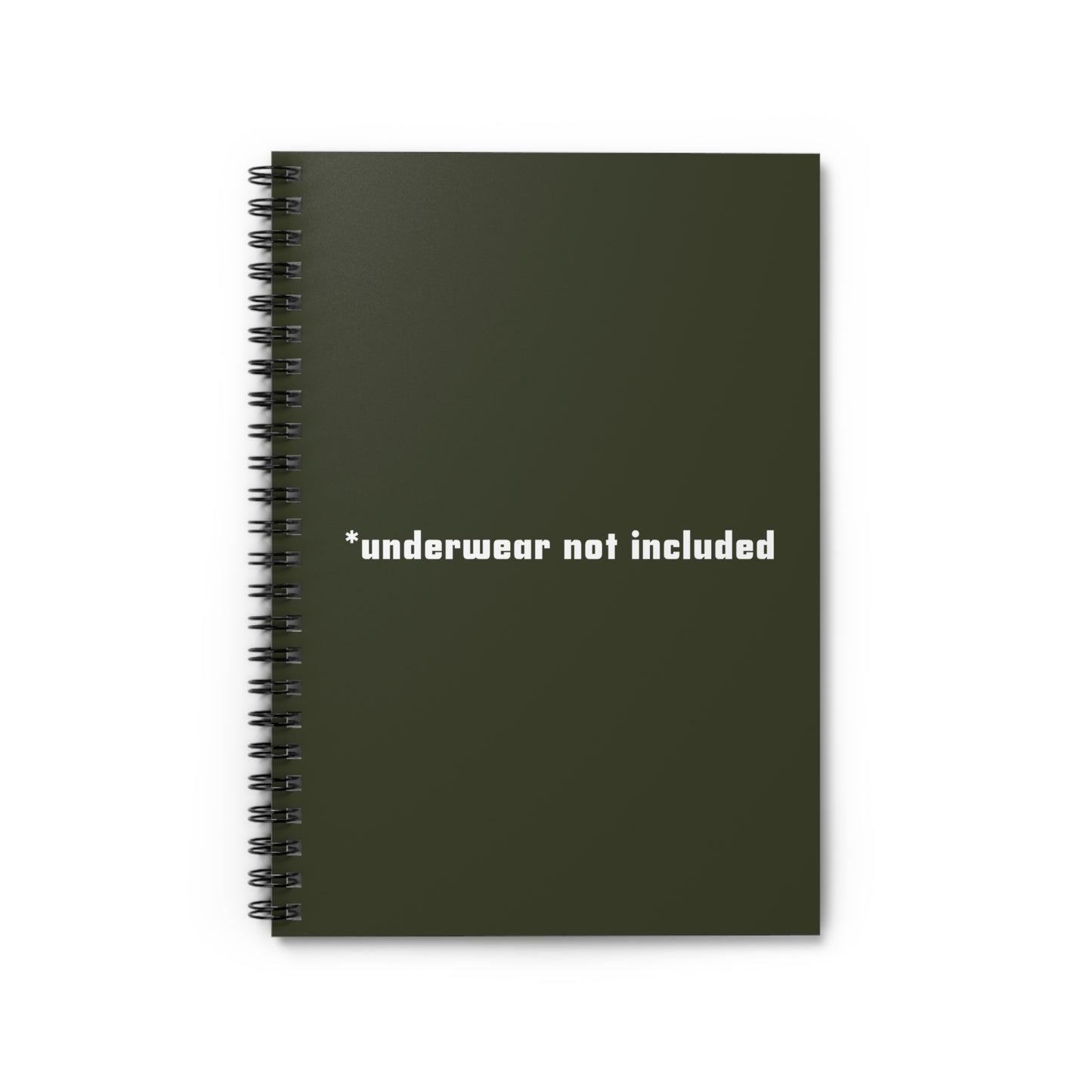 Underwear Not Included - Spiral Notebook