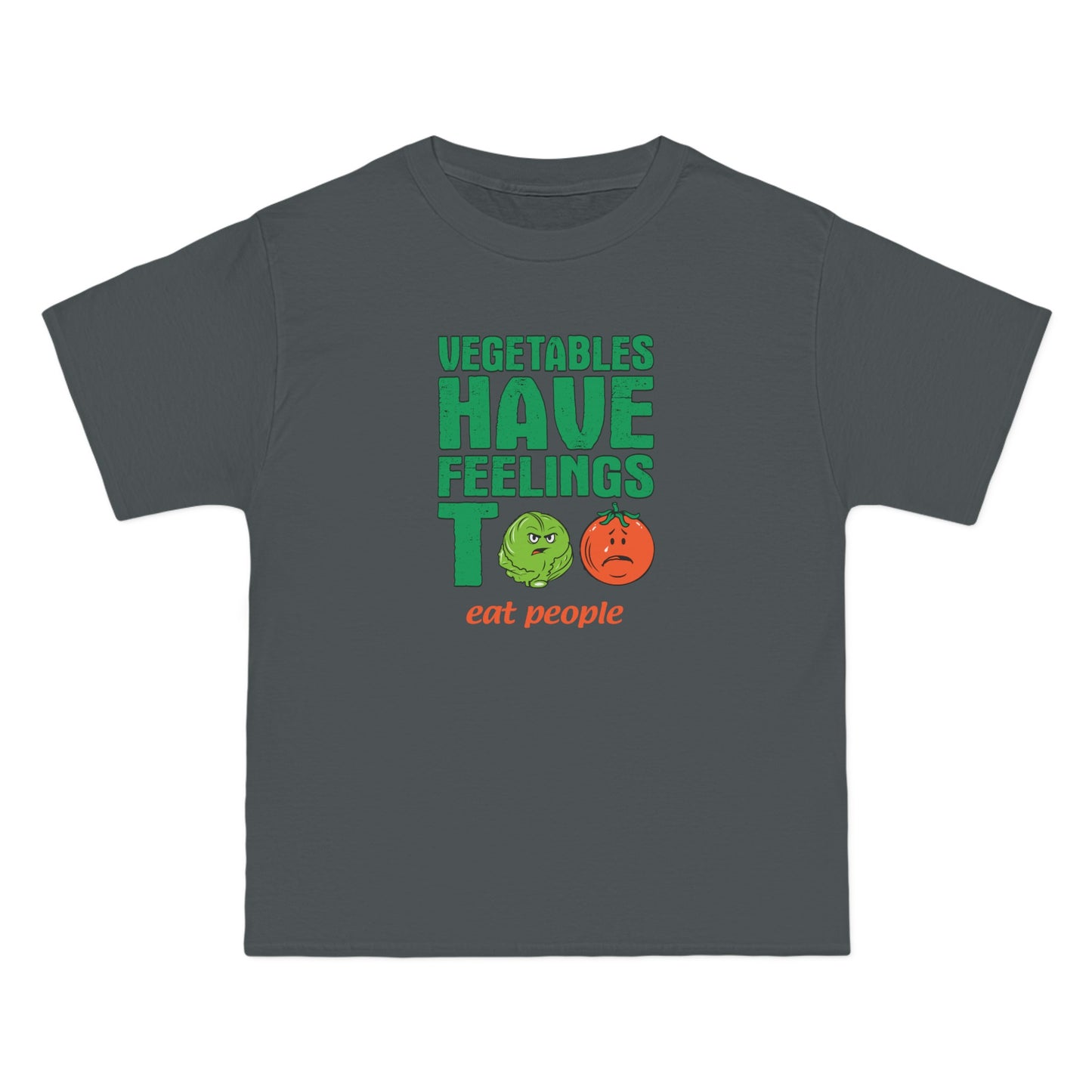 Vegetables Have Feelings Too - Eat People - Men's Heavyweight T-Shirt