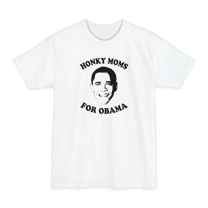 Honky Moms For Obama - Men's Tall T-Shirt