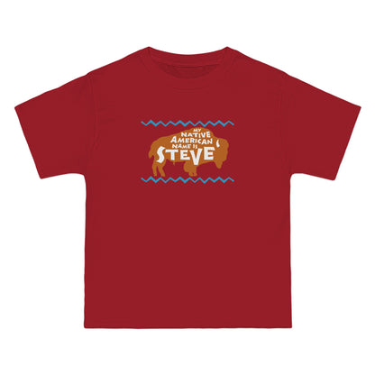 My Native American Name Is Steve - Men's Heavyweight T-Shirt