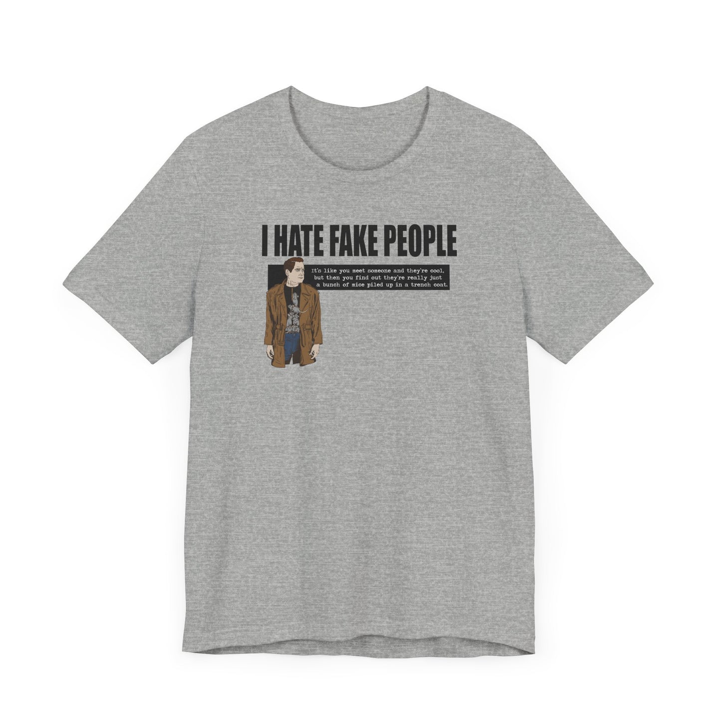 I Hate Fake People - Men's T-Shirt