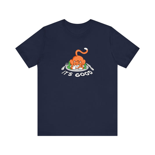 It's Good - Men's T-Shirt