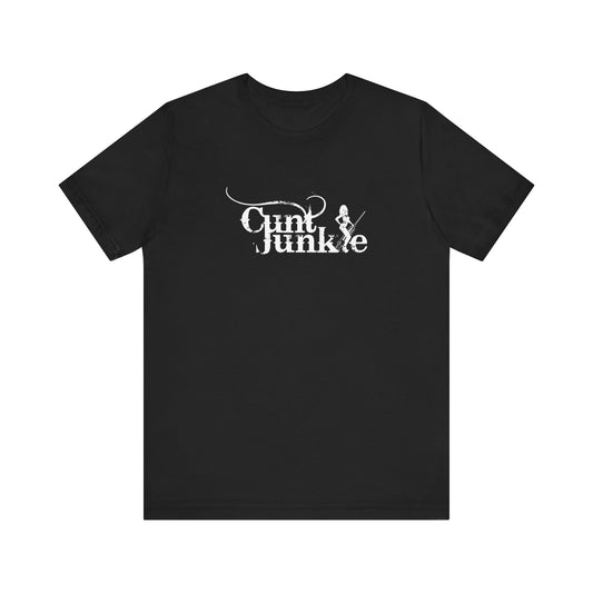 Cunt Junkie - Men's T-Shirt