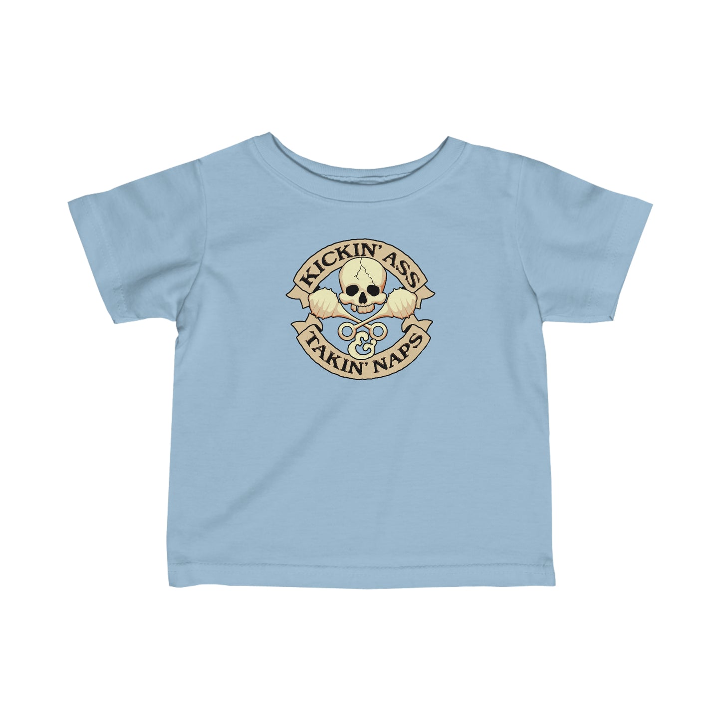 Kickin' Ass & Takin' Naps - Baby T-Shirt