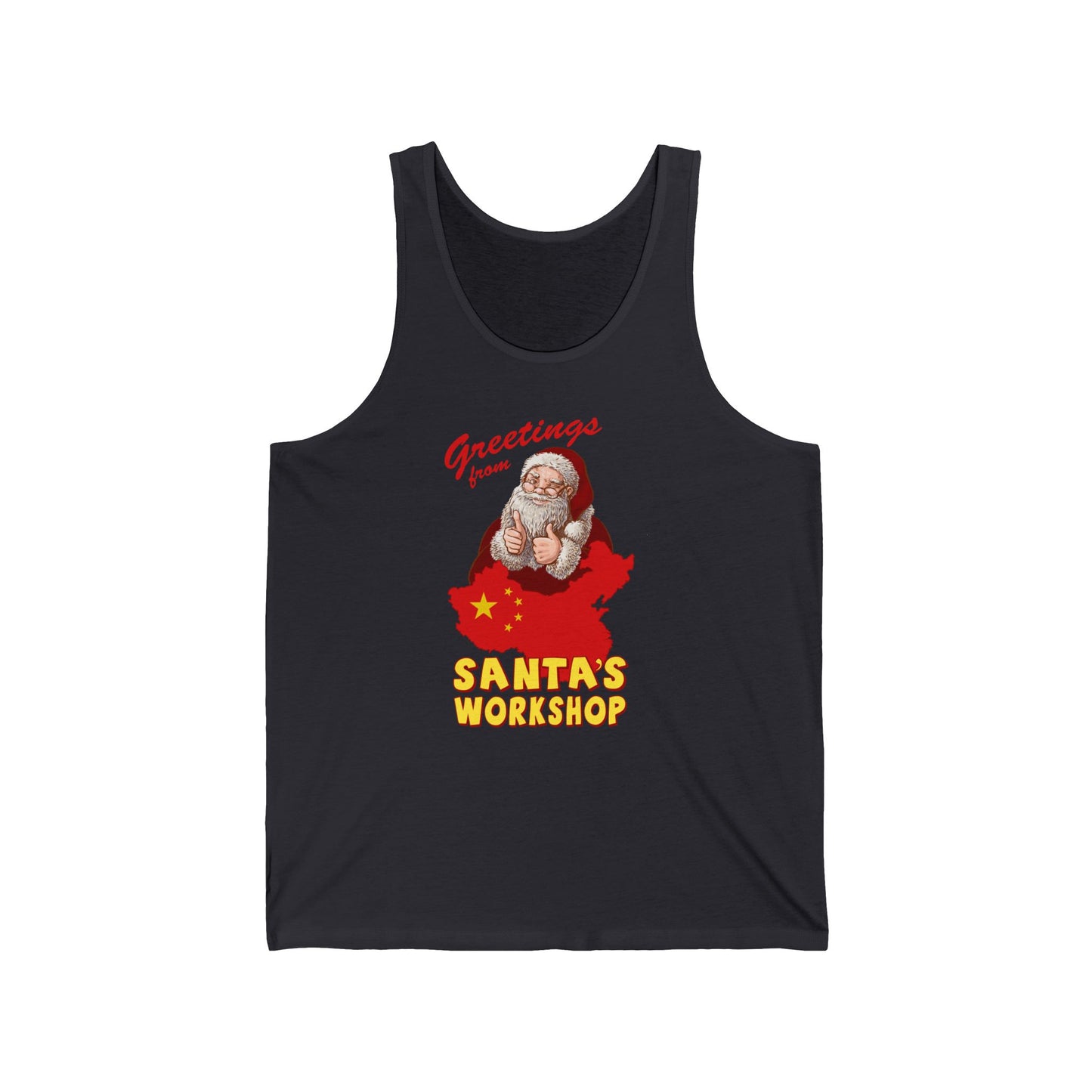 Greetings From Santa's Workshop (China) - Unisex Tank