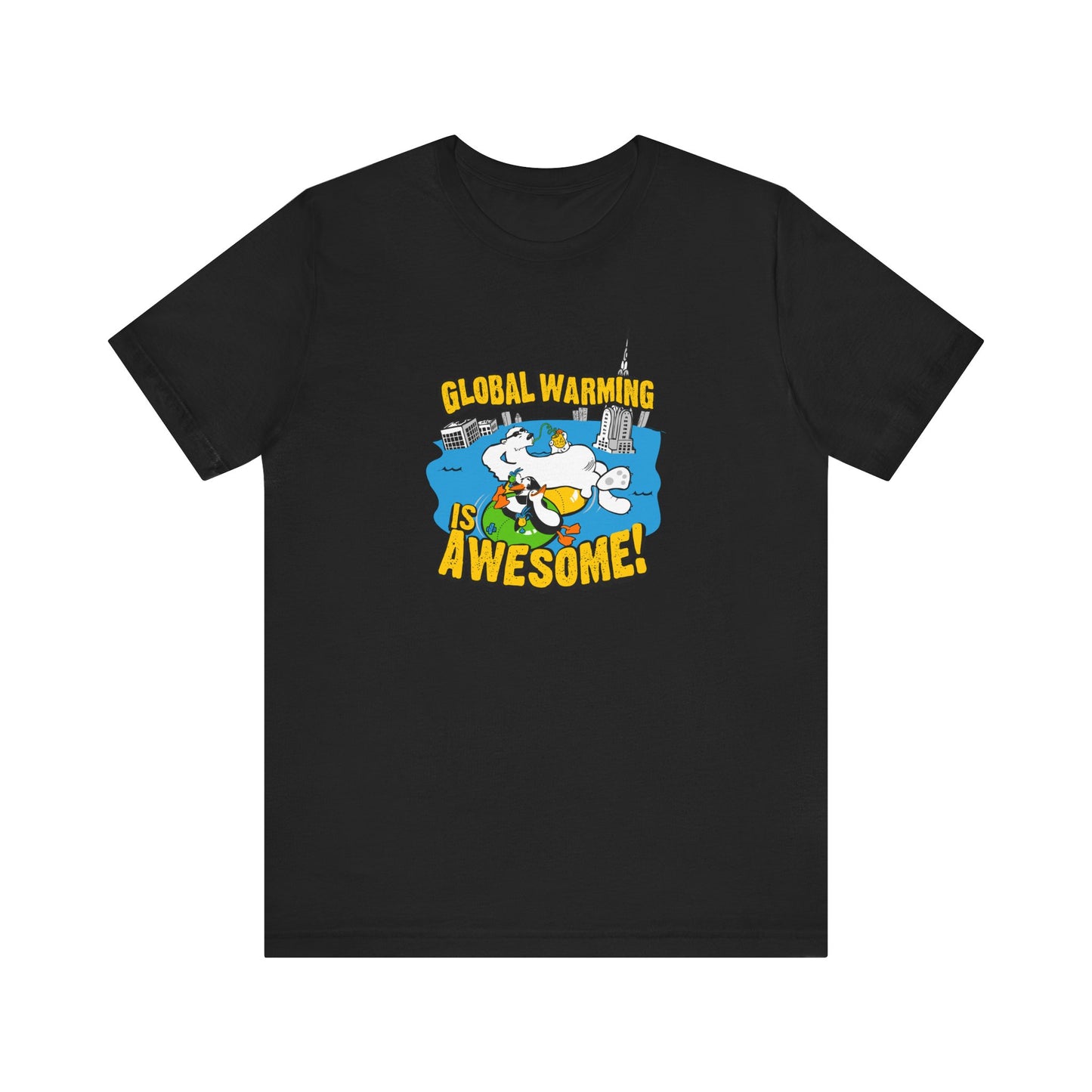 Global Warming Is Awesome - Men's T-Shirt