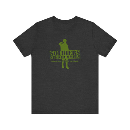 Soldiers Need Hummers - Please Help Support The Cause - Men's T-Shirt