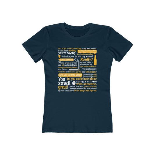 I Can't Hear Anything You're Saying  - Women’s T-Shirt